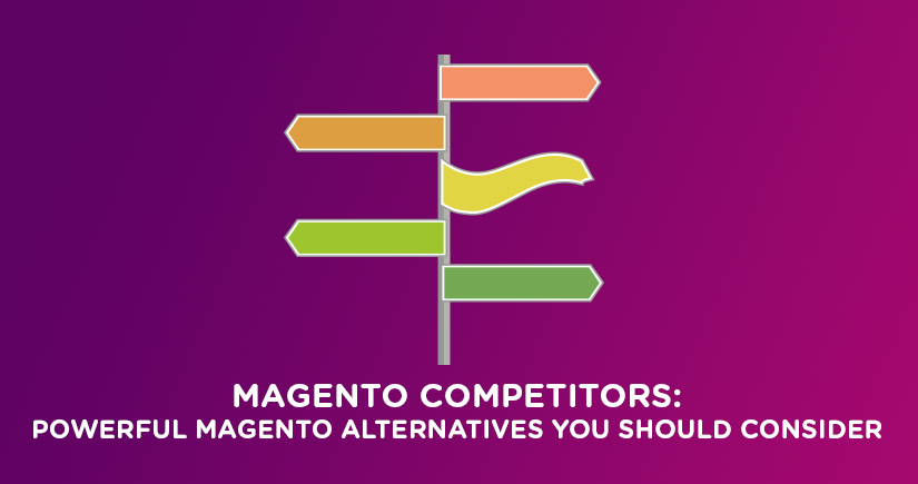 Magento-Competitors--Powerful-Magento-Alternatives-You-Should-Consider